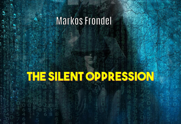 The Silent Oppression